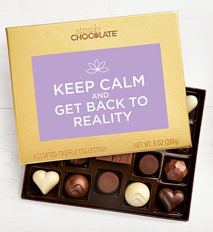 Keep Calm and Get Back to Reality 19pc Chocolates